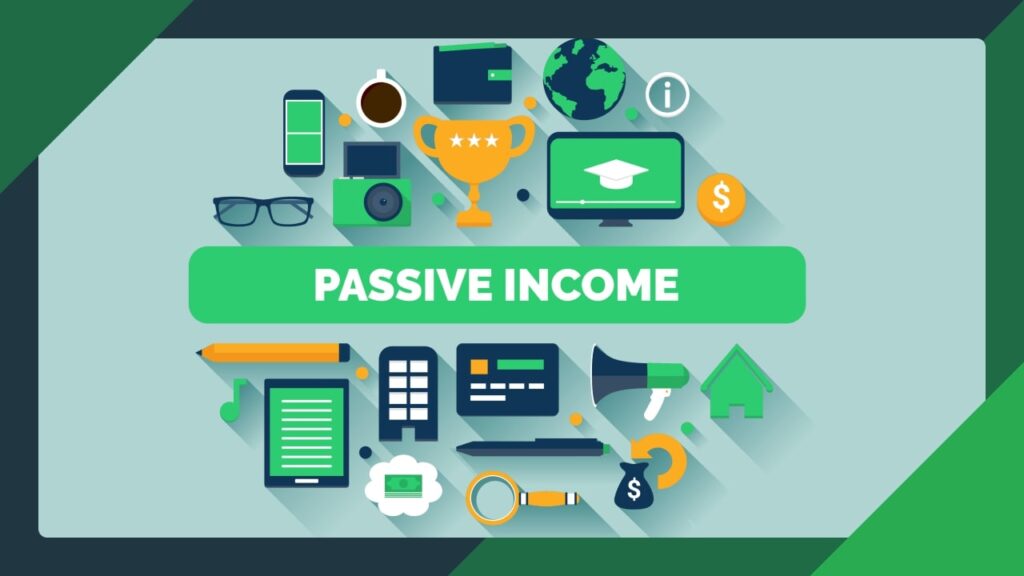 Passive income ideas for financial growth