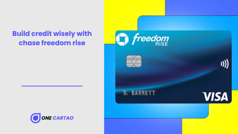 Build credit wisely with chase freedom rise