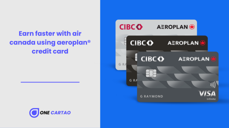 Earn faster with air canada using aeroplan® credit card