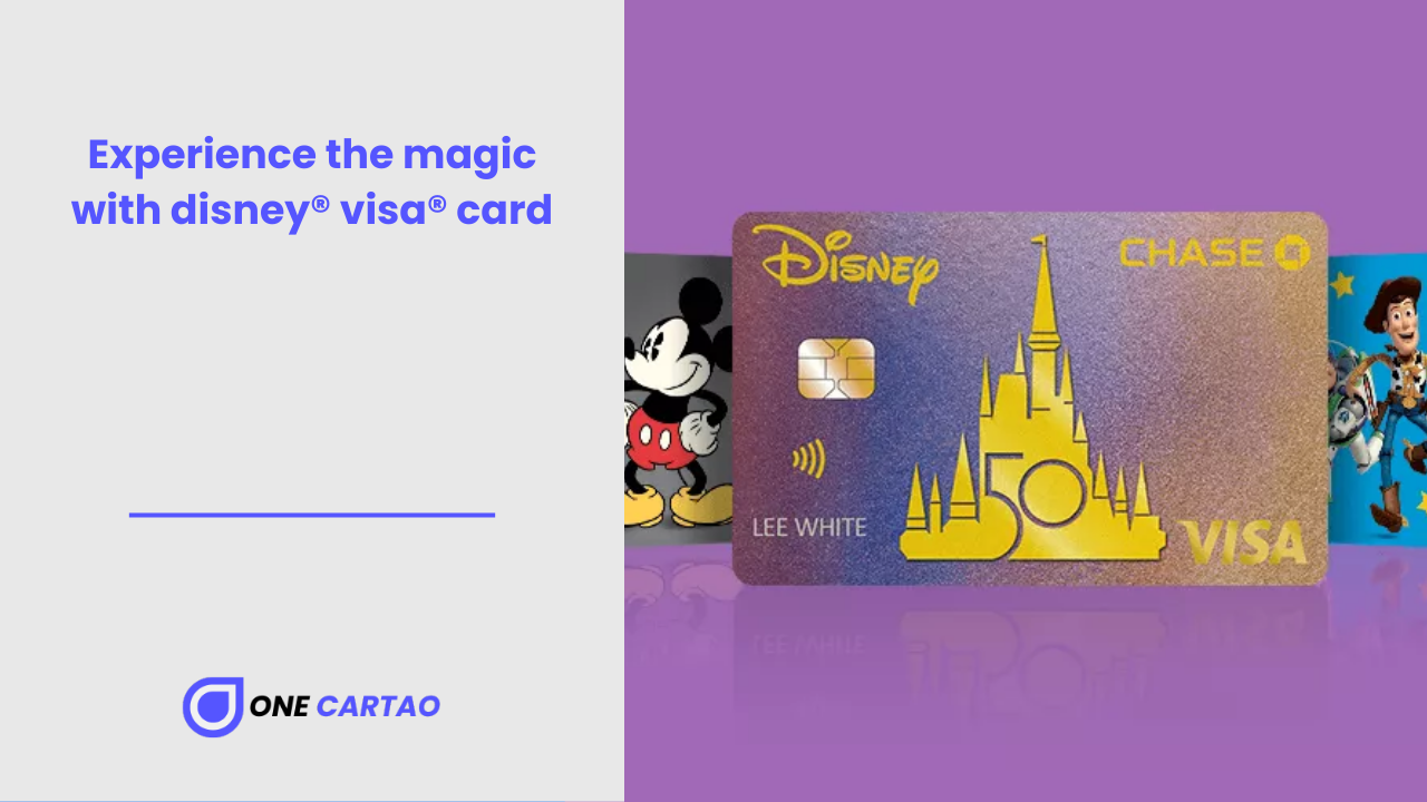 Experience the magic with disney® visa® card