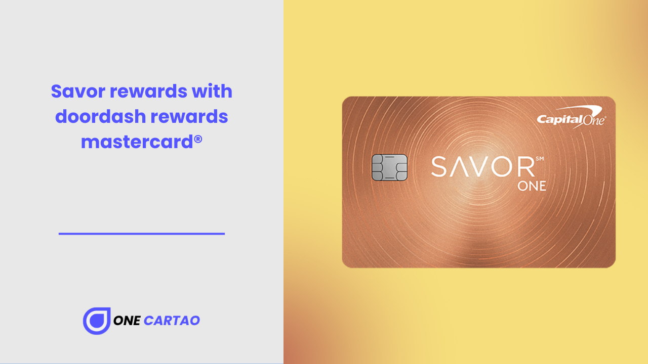 Savor rewards with doordash rewards mastercard® One Cartao
