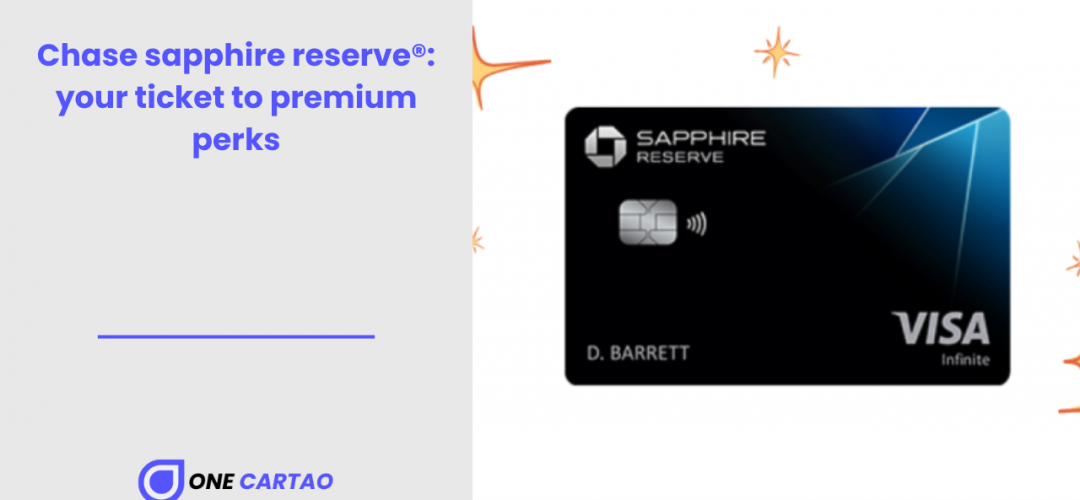Chase sapphire reserve® your ticket to premium perks