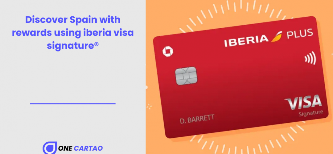 Discover Spain with rewards using iberia visa signature®