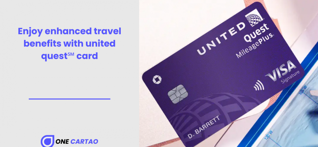 Enjoy enhanced travel benefits with united quest℠ card