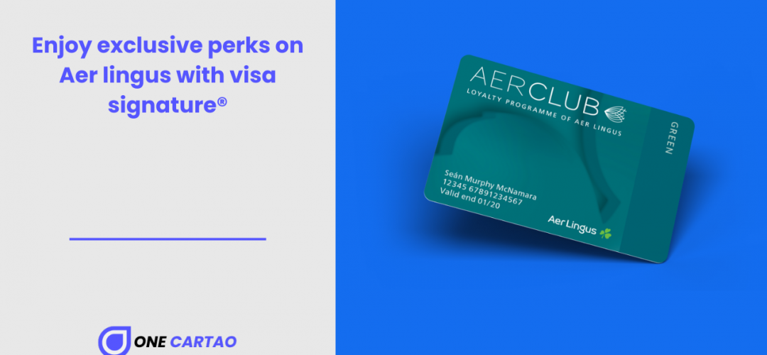 Enjoy exclusive perks on Aer lingus with visa signature®
