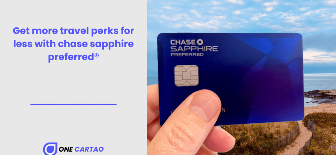 Get more travel perks for less with chase sapphire preferred®