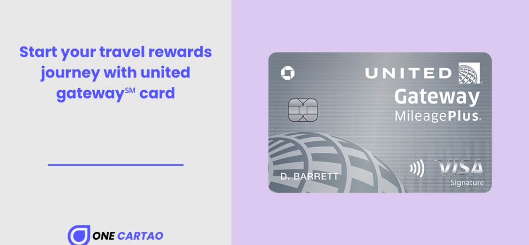 Start your travel rewards journey with united gateway℠ card