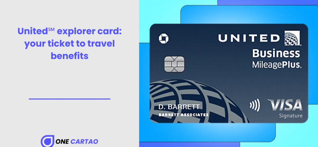 United℠ explorer card your ticket to travel benefits